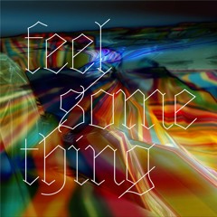 Beacon - Feel Something
