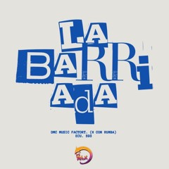 La Barriada. Funk Break