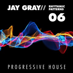 Progressive House - Rhythmic Patterns 06 - by Jay Gray