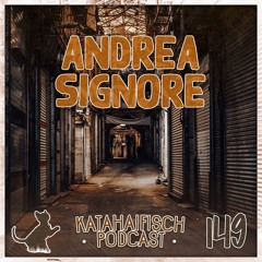 KataHaifisch Podcast 149 - Andrea Signore