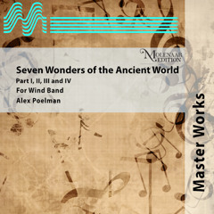 Seven Wonders of the Ancient World Part I, II, III and IV - Alex Poelman