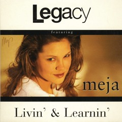 洋楽 Legacy featuring Meja Livin' and Learnin Legacy Of Sound Feat. Meja - Keep Livin' & Learnin'. HD