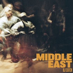 DJ Catch - Middle East