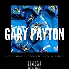 Gary Payton (Feat: TUCK2SHARP & Jay Allerdyce)