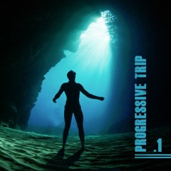 DJ Mix // Progressive Trip.1