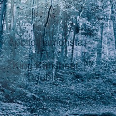 Doubles FT. King Kahsheef