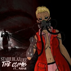 Starr Blazerz - The Climb (Velvet Master) [Ft. Makia]