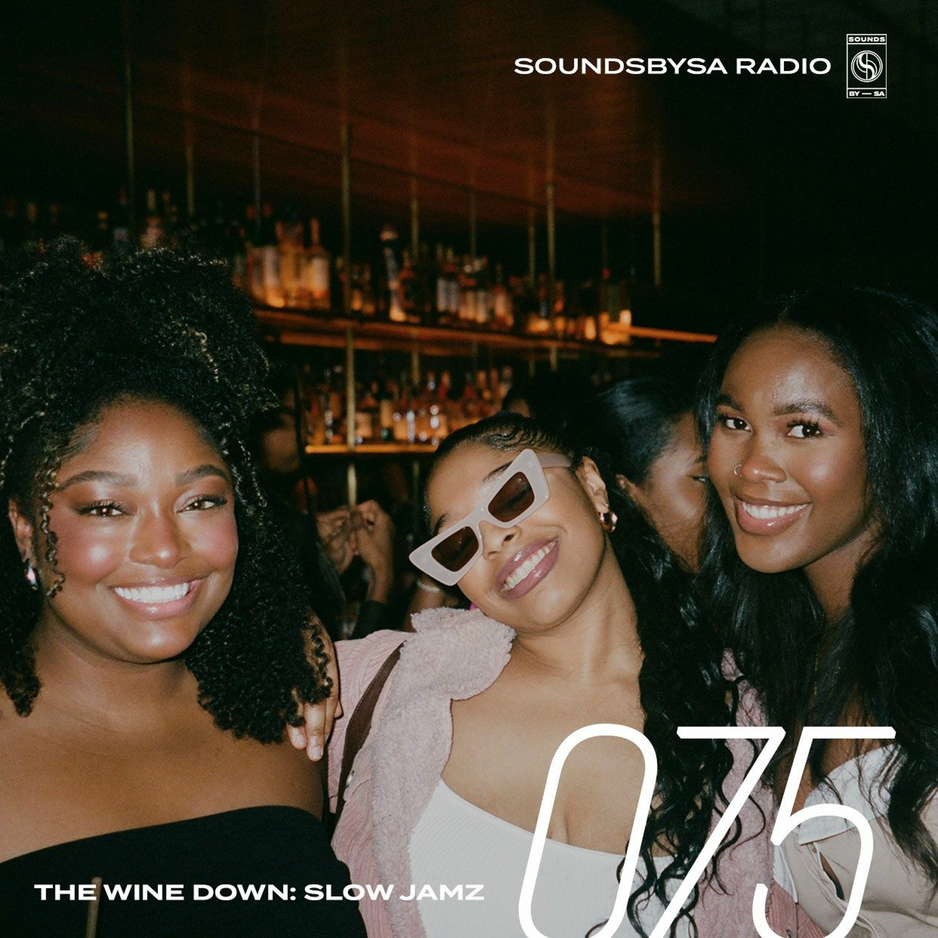 The Wine Down: Slow Jamz - Ep. 075