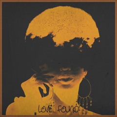 Love Found (?) feat Zupé (prod. KAMAAL)