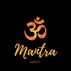 MANTRA - ANWIT