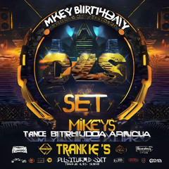 Trancesetter, lege auch auf Trance Bretter - Mikey's Birthday Set [TTM]