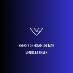 Energy 52 - Cafe Del Mar (Vendata Remix)