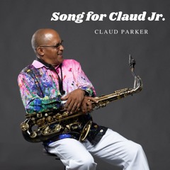 Song for Claud Jr.