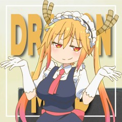 I NEED ME A DRAGON MAID CHICK FT. DIGGZ DA PROPHECY [Prod. Shirobeats]