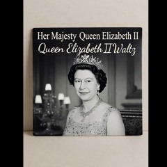 The Queen Elizabeth II Waltz