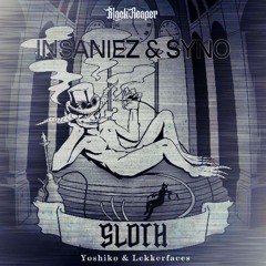 Yoshiko & Lekkerfaces - Sloth (Insaniez x Syno Edit) FREE DL