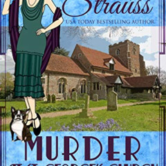 [Free] EPUB 📂 Murder at St. George's Church: a 1920s cozy historical mystery (A Ging