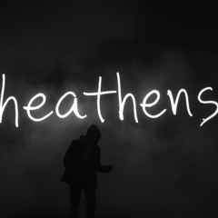 Heathens (Tekk) - 190er