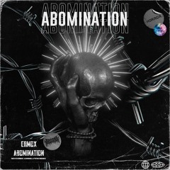 ERMOX - Abomination [ Devouring Annihilation Remix ] FREE DL [ BUY= DOWNLOAD]
