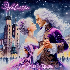Last Waltz In Kracow - Valierre