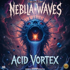 Acid Vortex (Short Edit)