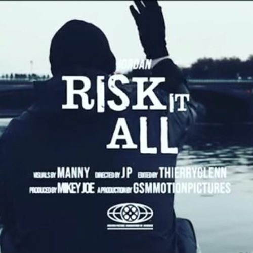 jordan mcann: risk it all (mixed by martin)