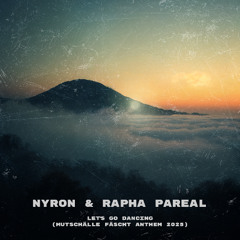 Nyron & Rapha Pareal - Let's Go Dancing (Mutschälle Fäscht Anthem 2025)