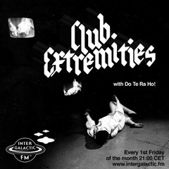 Club Extremities #20 - Dirty Acid for Glory Podcast