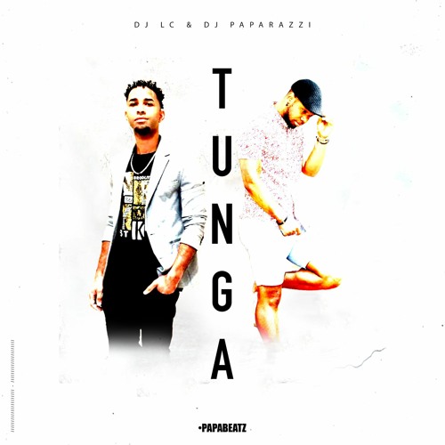 TUNGA -Deejay Lc & Dj Paparazzi(Original - Mix)