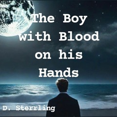 Chapter 1  The Boy with Blood on his Hands