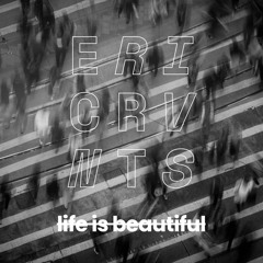life is beautiful