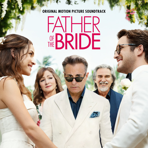 Father of the Bride (Original Motion Picture Soundtrack)