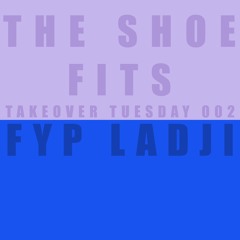 The Shoe Fits (DRAKE COVER) (FYPMIX)