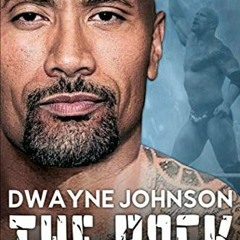 Get [PDF EBOOK EPUB KINDLE] Dwayne "The Rock" Johnson: The People's Champion - From WWE