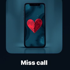 Miss  Call