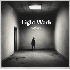 Rympod - Light Work