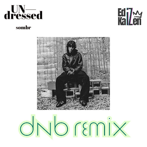 Undressed DNB Remix 165BPM