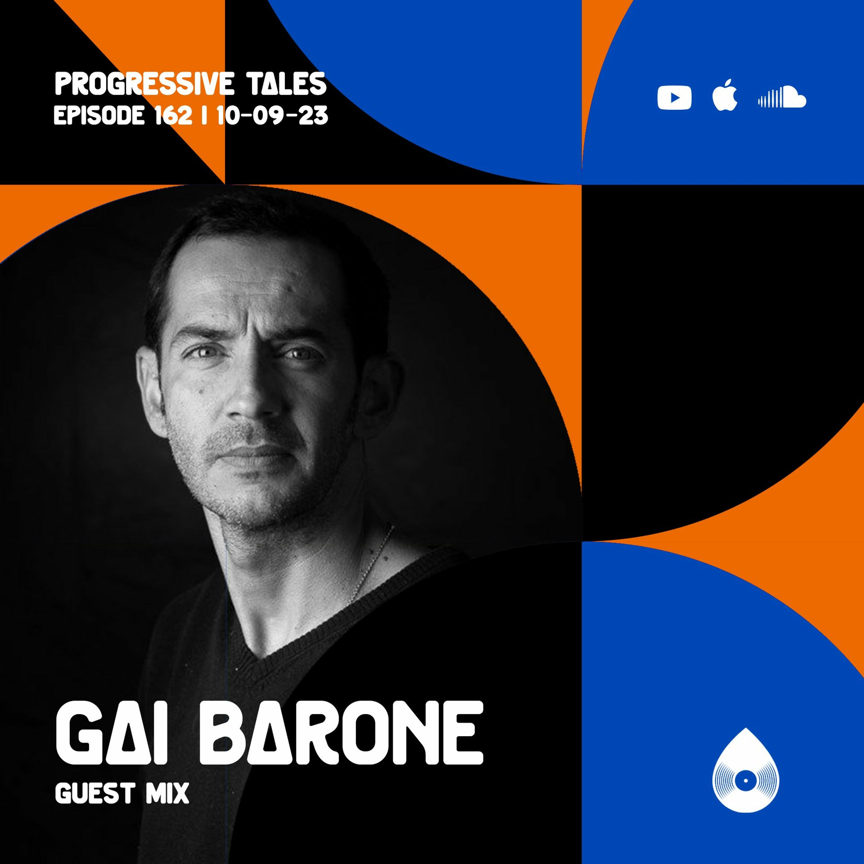 162 Guest Mix I Progressive Tales with Gai Barone episode artwork