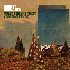 Stream August Burns Red | Listen to Winter Wilderness EP playlist online  for free on SoundCloud