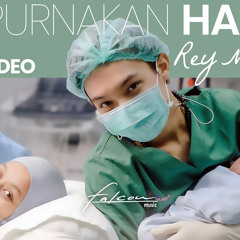 Rey Mbayang - Sempurnakan Hariku (Official Music)