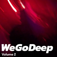 WeGoDeep Vol. 2 - Deep Melodic & Progressive