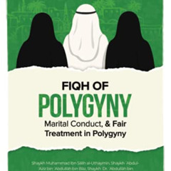 GET PDF 📃 COLLECTION OF TREATISES & FATAWĀ ON FIQH OF POLYGYNY, MARITAL CONDUCT, & F