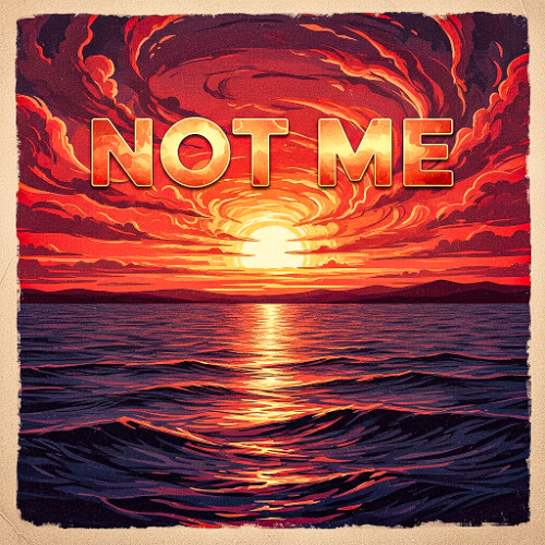Not Me