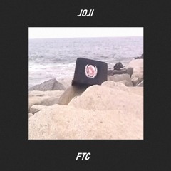 Joji - FTC (extended, improved version)