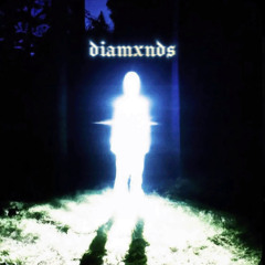 diamxnds (super slowed)