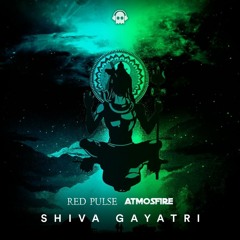 Red Pulse & Atmosfire - Shiva Gayatri @Phatom Unit Records
