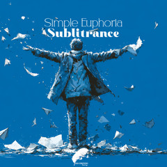Sublitrance - Simple Euphoria (Radio Edit)