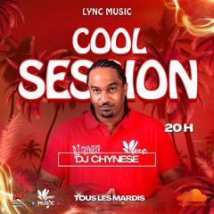 03- mardi 20H - DJ CHYNESE - COOL SESSION 26-08-2025