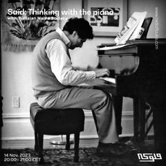 TNS - Saïd : Thinking with the piano - 14/11/2023