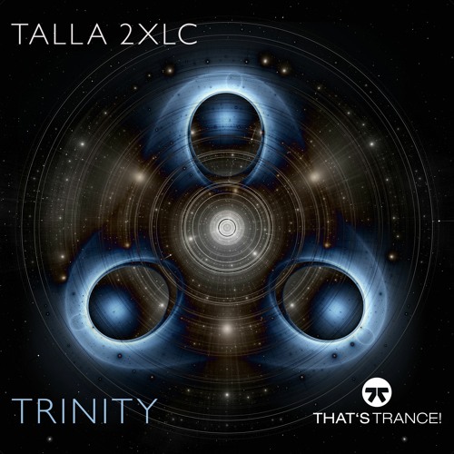 Talla 2XLC - Trinity (Original Mix)